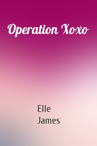Operation Xoxo