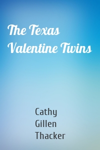 The Texas Valentine Twins