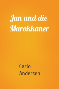 Jan und die Marokkaner