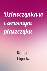 Dziewczynka w czerwonym płaszczyku