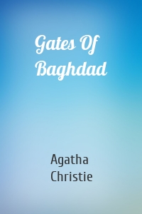 Gates Of Baghdad
