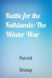 Battle for the Falklands: The Winter War