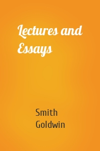 Lectures and Essays