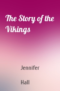 The Story of the Vikings