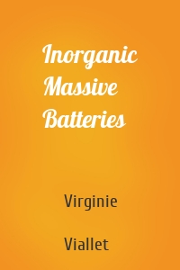 Inorganic Massive Batteries