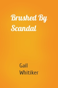 Brushed By Scandal