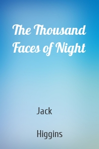 The Thousand Faces of Night
