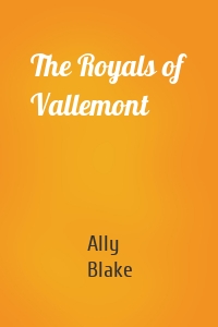 The Royals of Vallemont