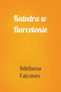 Katedra w Barcelonie