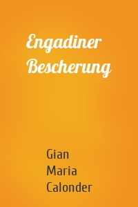 Engadiner Bescherung