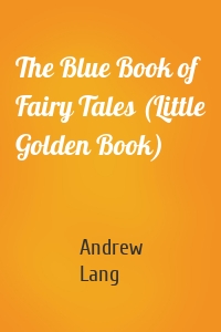 The Blue Book of Fairy Tales (Little Golden Book)
