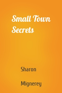 Small Town Secrets