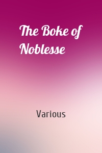 The Boke of Noblesse