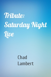 Tribute: Saturday Night Live