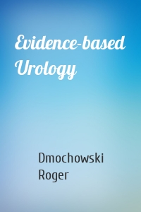 Evidence-based Urology