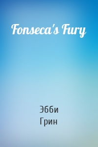 Fonseca's Fury