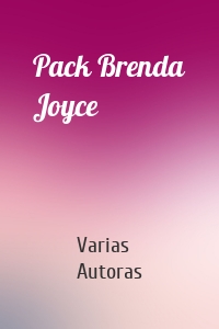 Pack Brenda Joyce