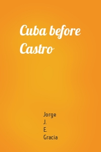 Cuba before Castro