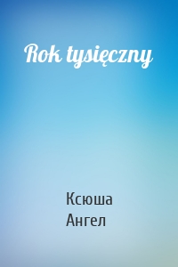 Rok tysięczny