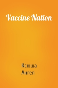 Vaccine Nation