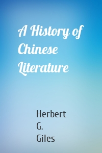 A History of Chinese Literature