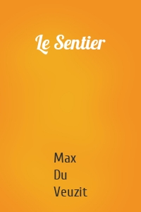 Le Sentier