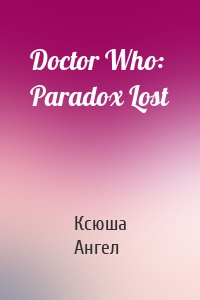 Doctor Who: Paradox Lost