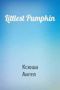 Littlest Pumpkin