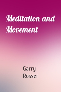 Meditation and Movement