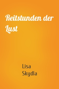 Reitstunden der Lust