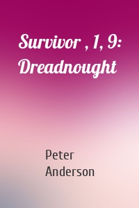 Survivor , 1, 9: Dreadnought