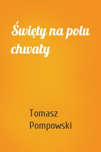 Święty na polu chwały