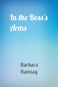 In the Boss's Arms
