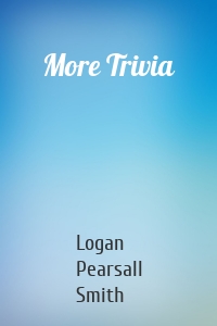 More Trivia