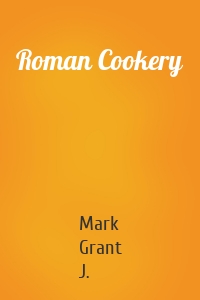 Roman Cookery