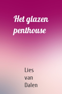 Het glazen penthouse