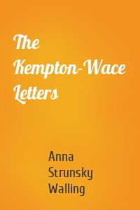 The Kempton-Wace Letters