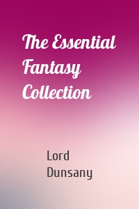 The Essential Fantasy Collection
