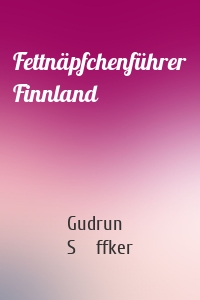 Fettnäpfchenführer Finnland