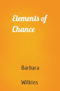 Elements of Chance