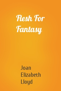 Flesh For Fantasy