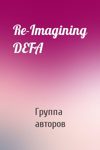 Re-Imagining DEFA