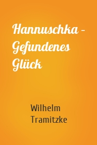 Hannuschka – Gefundenes Glück
