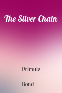 The Silver Chain