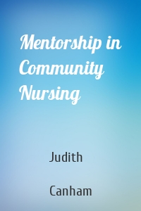 Mentorship in Community Nursing