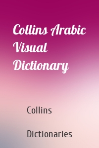 Collins Arabic Visual Dictionary