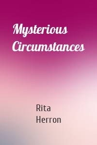 Mysterious Circumstances