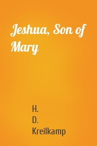 Jeshua, Son of Mary