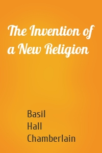 The Invention of a New Religion