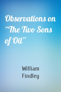 Observations on “The Two Sons of Oil”